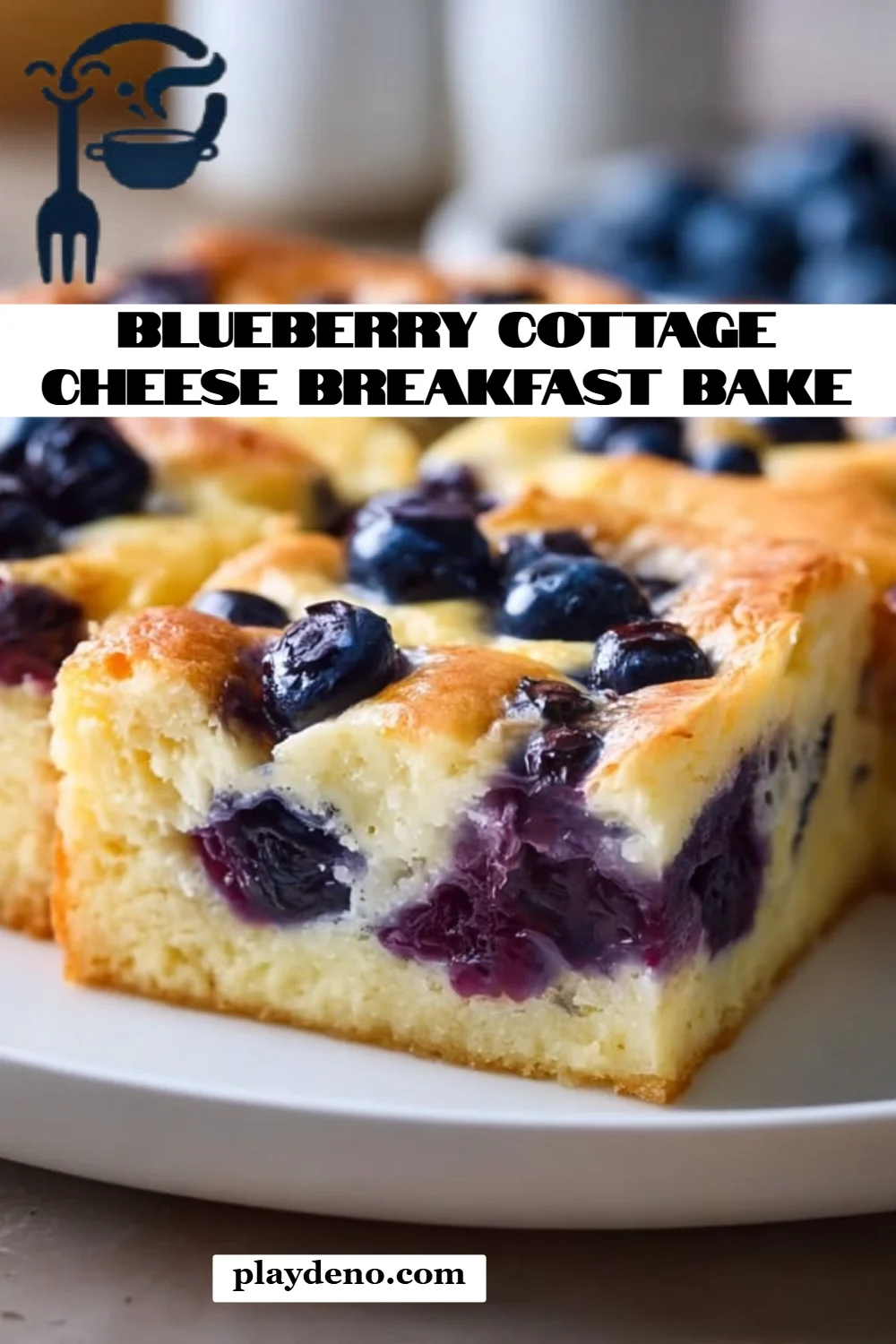 Blueberry Cottage Cheese Breakfast Bake
