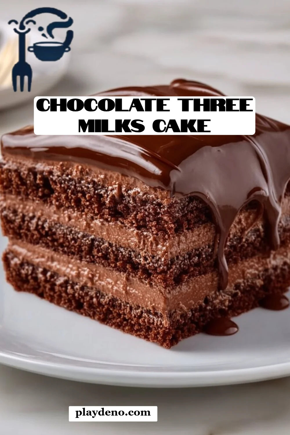 Chocolate Three Milks Cake
