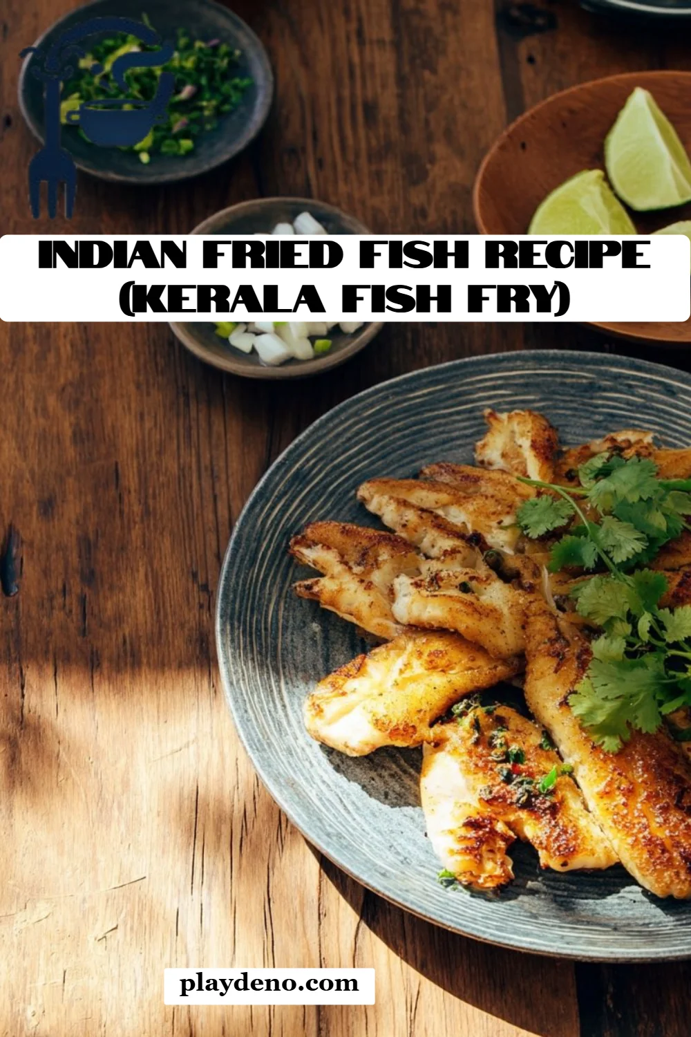 Indian Fried Fish Recipe (Kerala Fish Fry)