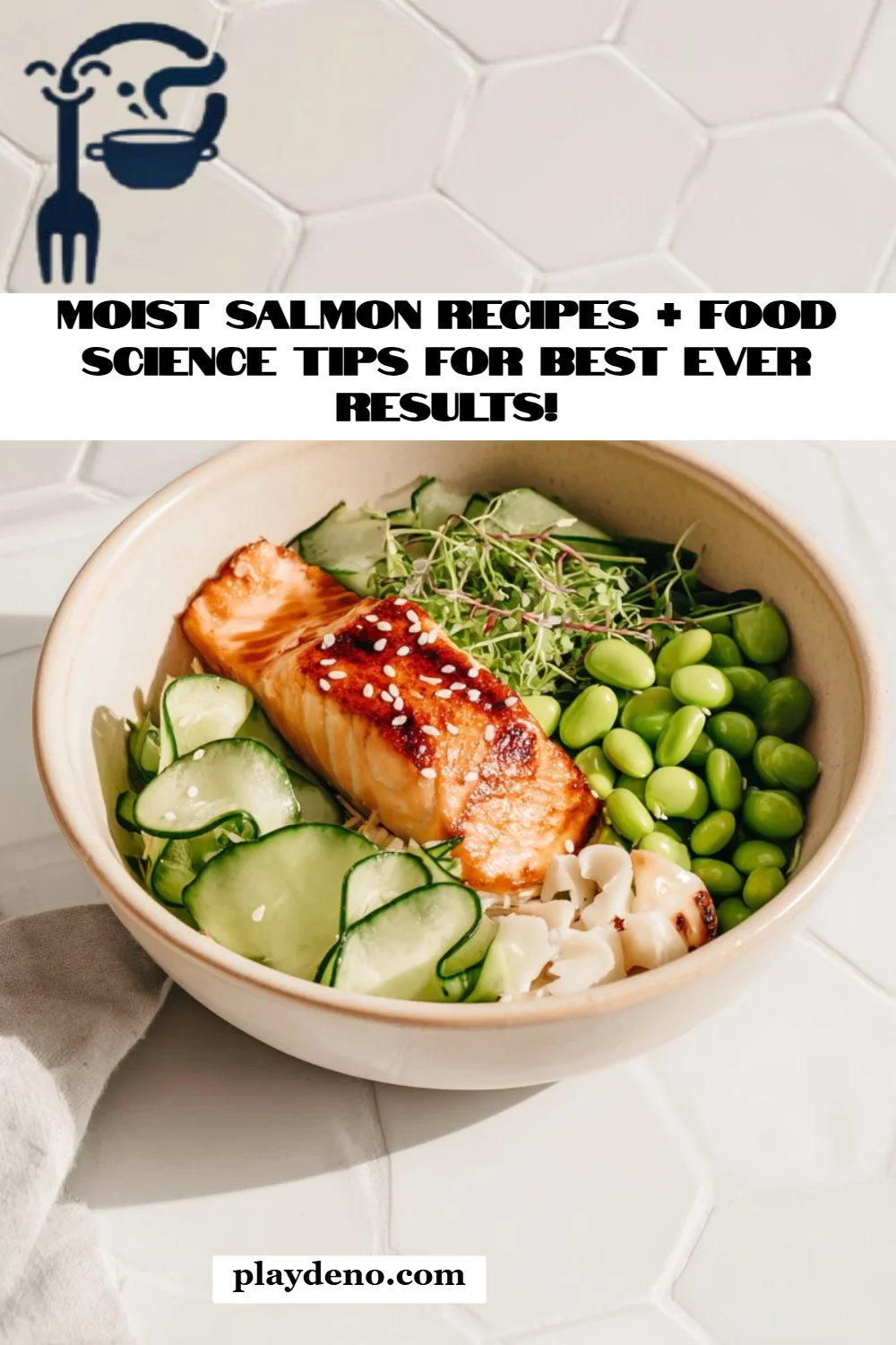 Moist Salmon Recipes + Food Science Tips for Best EVER Results!