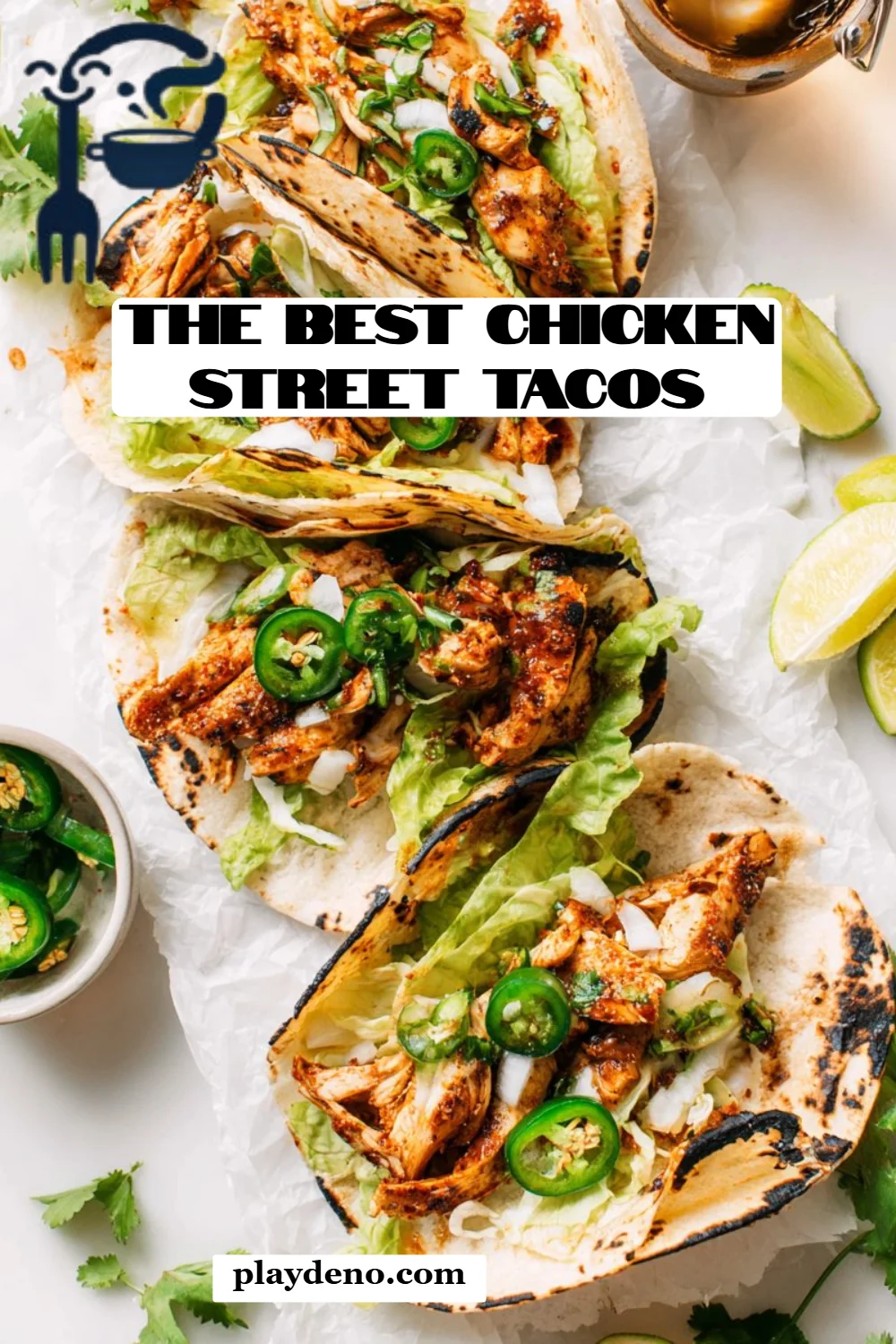 The Best Chicken Street Tacos